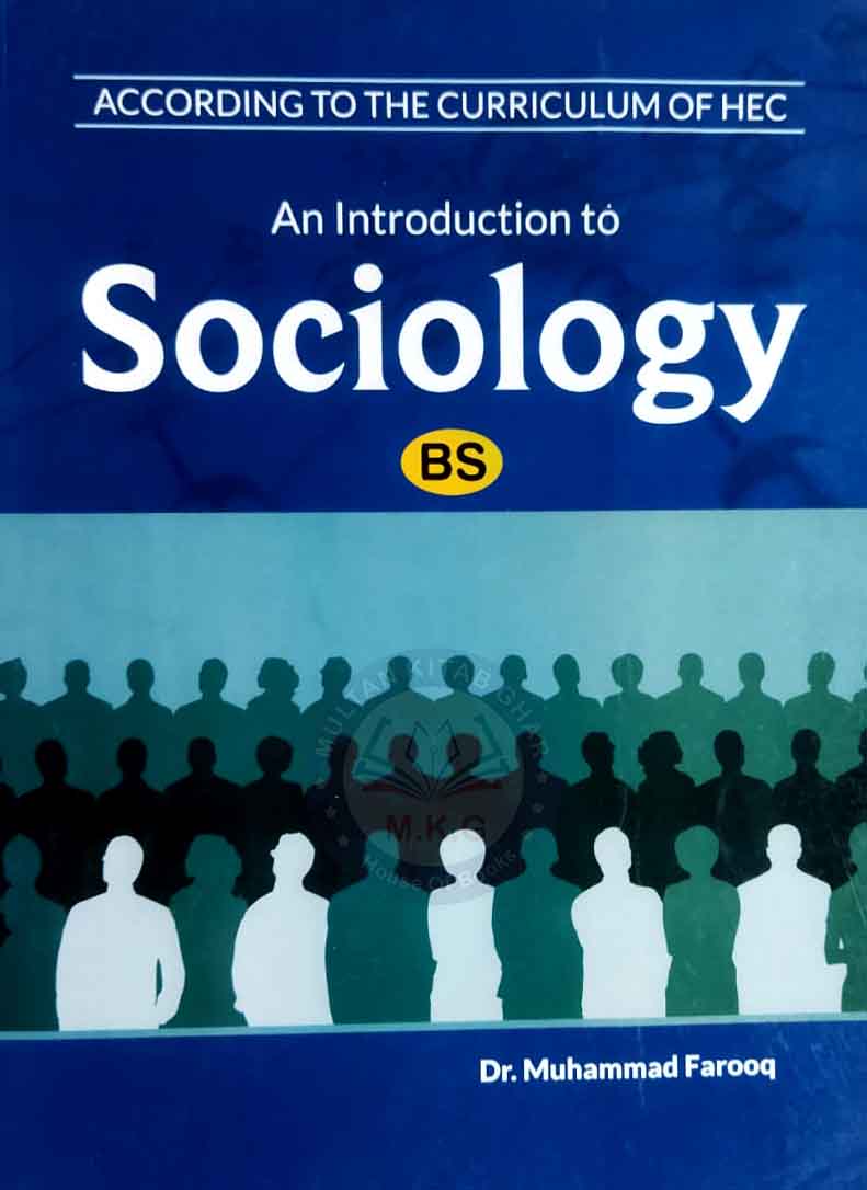 An Introduction to Sociology for BS | By Dr Muhammad Farooq - MKG