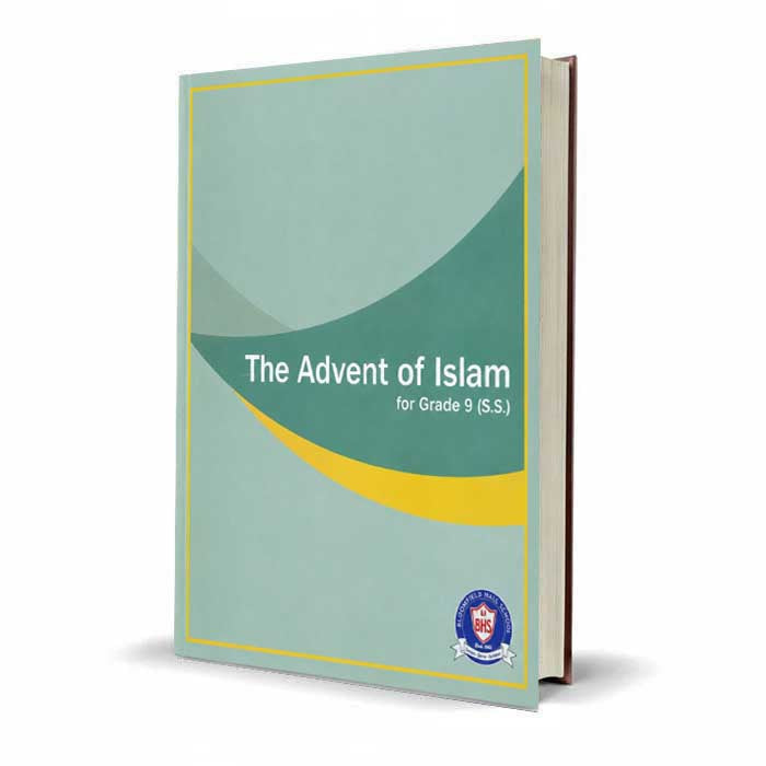 BHS The Advent of Islam for Class 6 - MKG