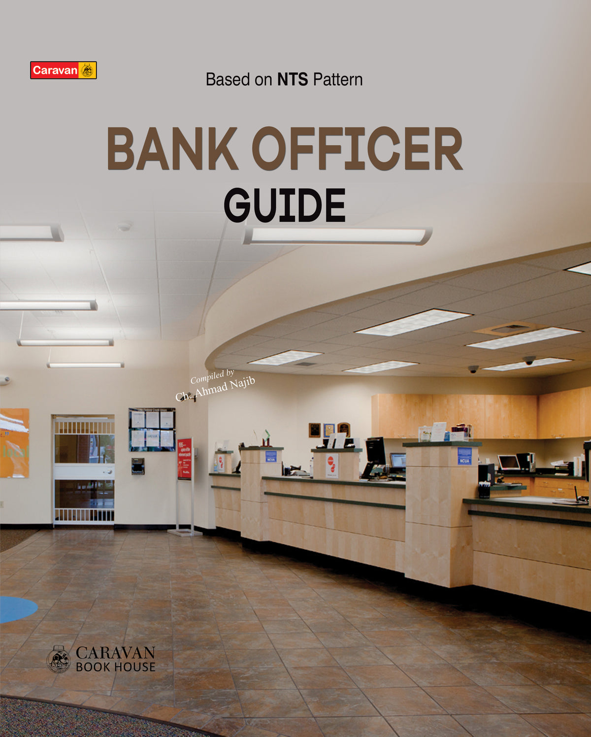 Bank Officer Guide | Ch. Ahmad Najib Caravan Based on NTS Pattern