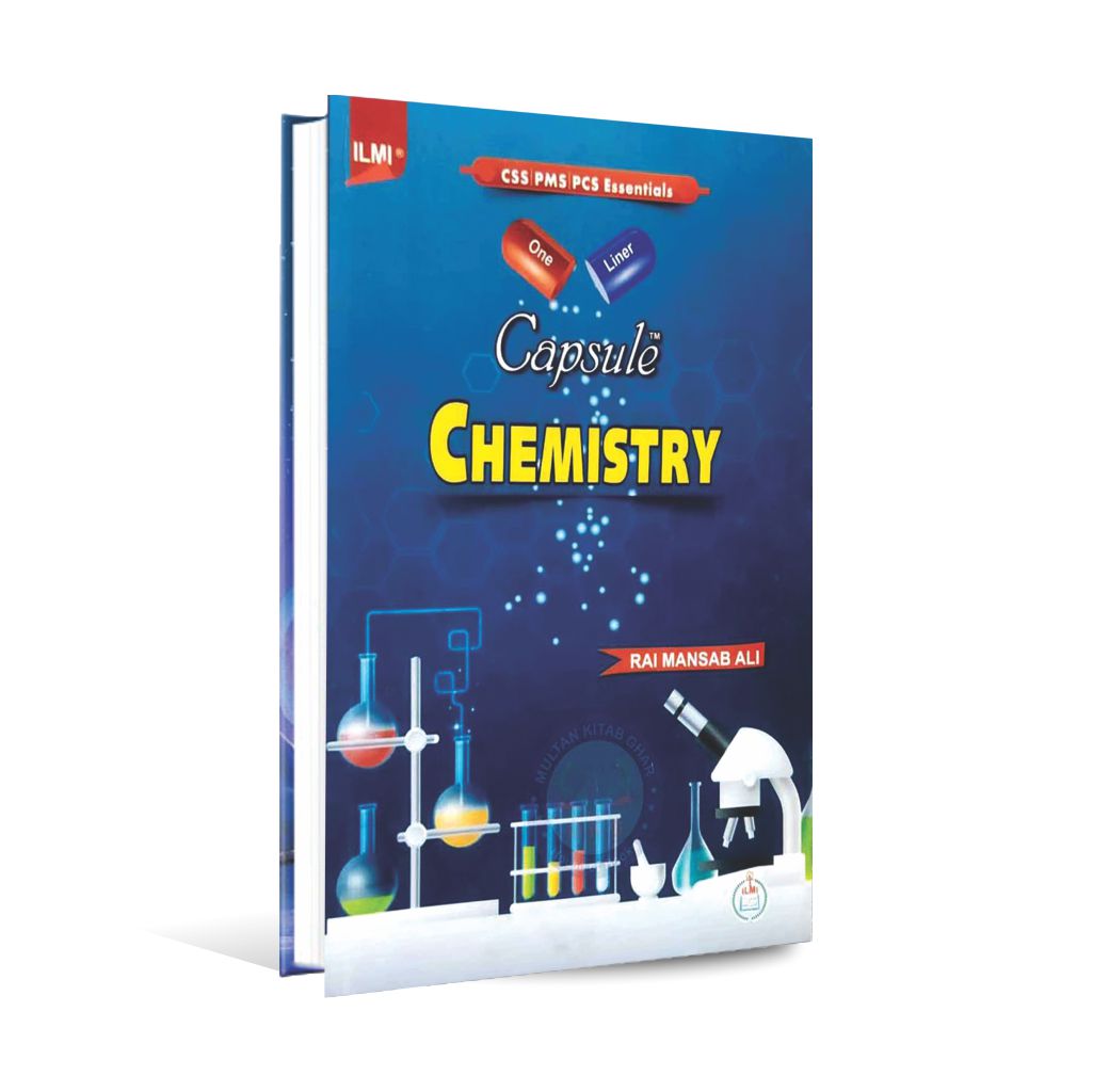 Capsule Chemistry for CSS,PMS,PCS by Rai Mansab Ali - MKG