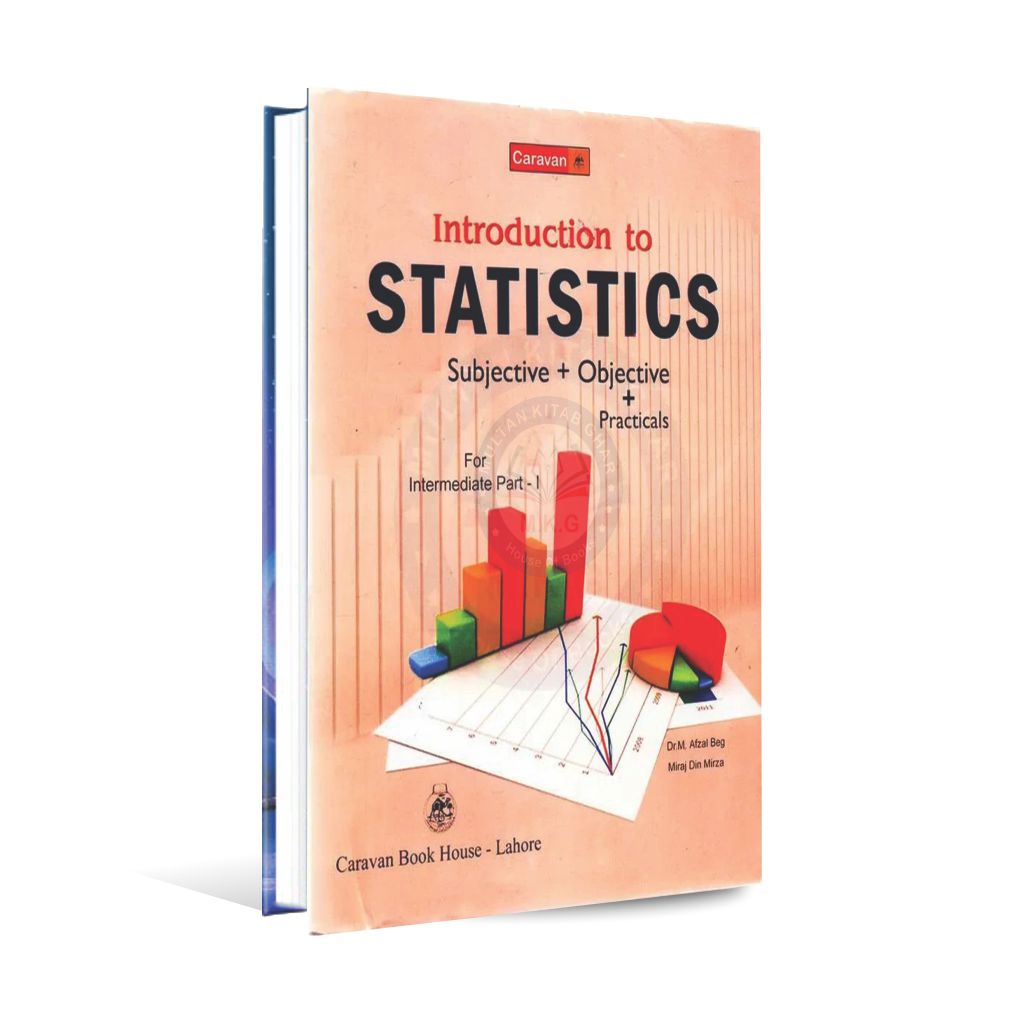 Caravan Introduction To Statistics Book F.Sc Part 1 By Afzal Beg Multan Kitab Ghar