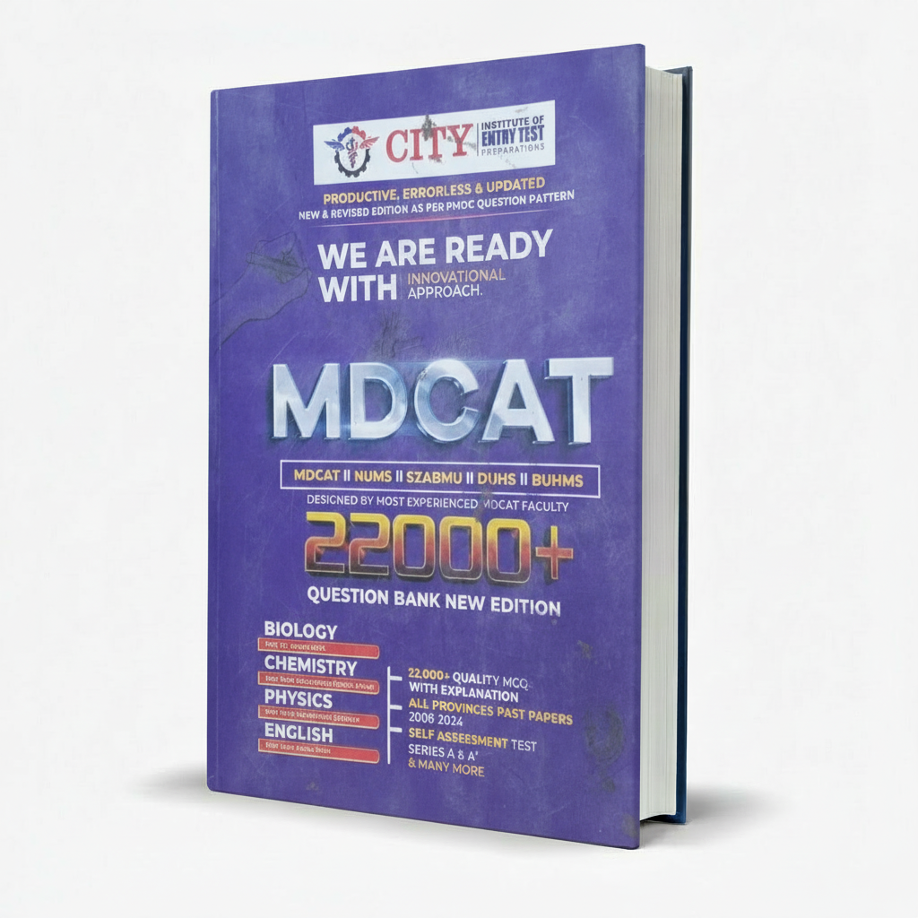 City MDCAT latest Edition | 22,000+ Question Bank & Past Papers for UHS, NUMS, DUHS, SZABMU, BUHMS by Dr. Asmat Ullah MKG