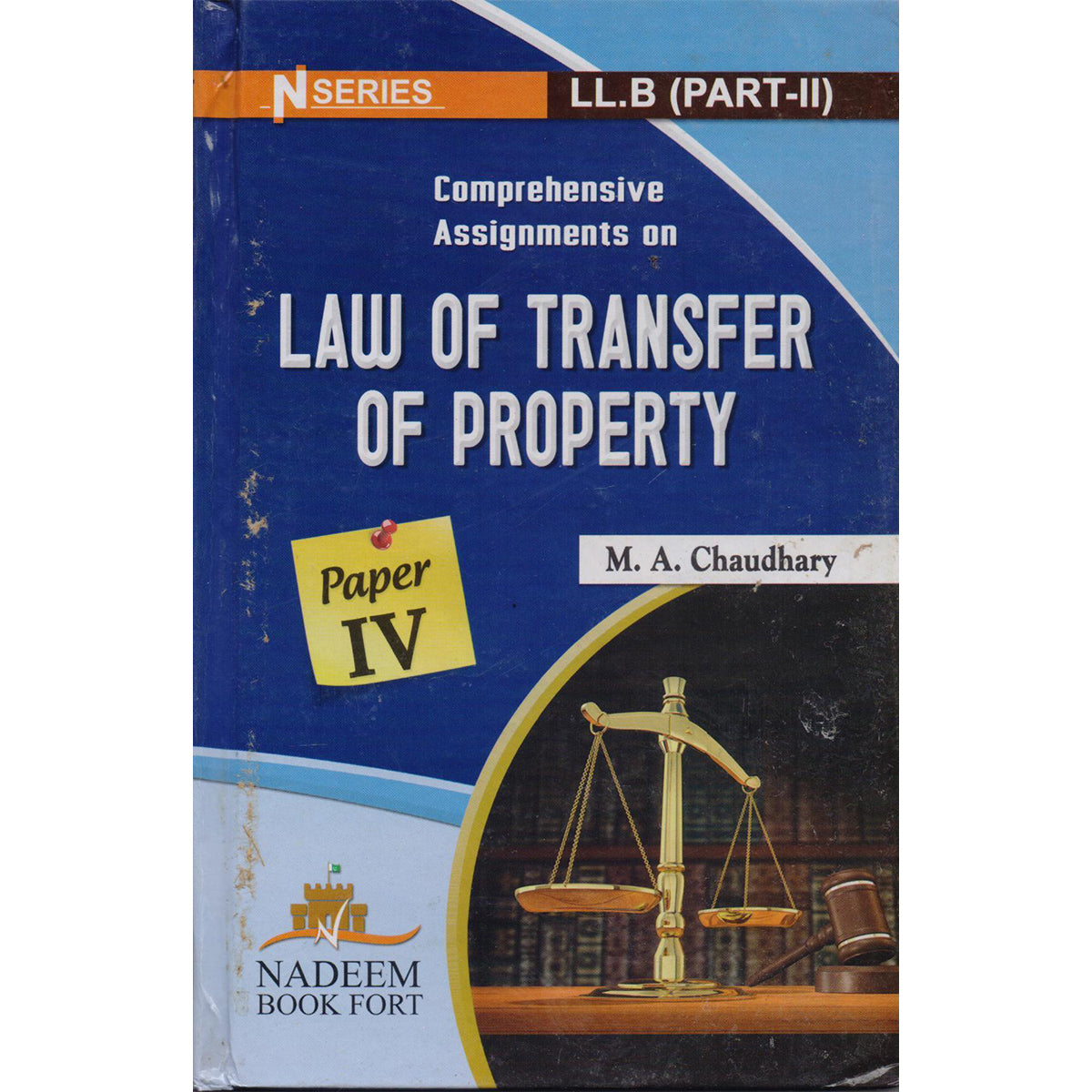 Comprehensive Assignments on Law of transfer of Property LLB Part 3 Paper 4 By MA Chaudhary - MKG