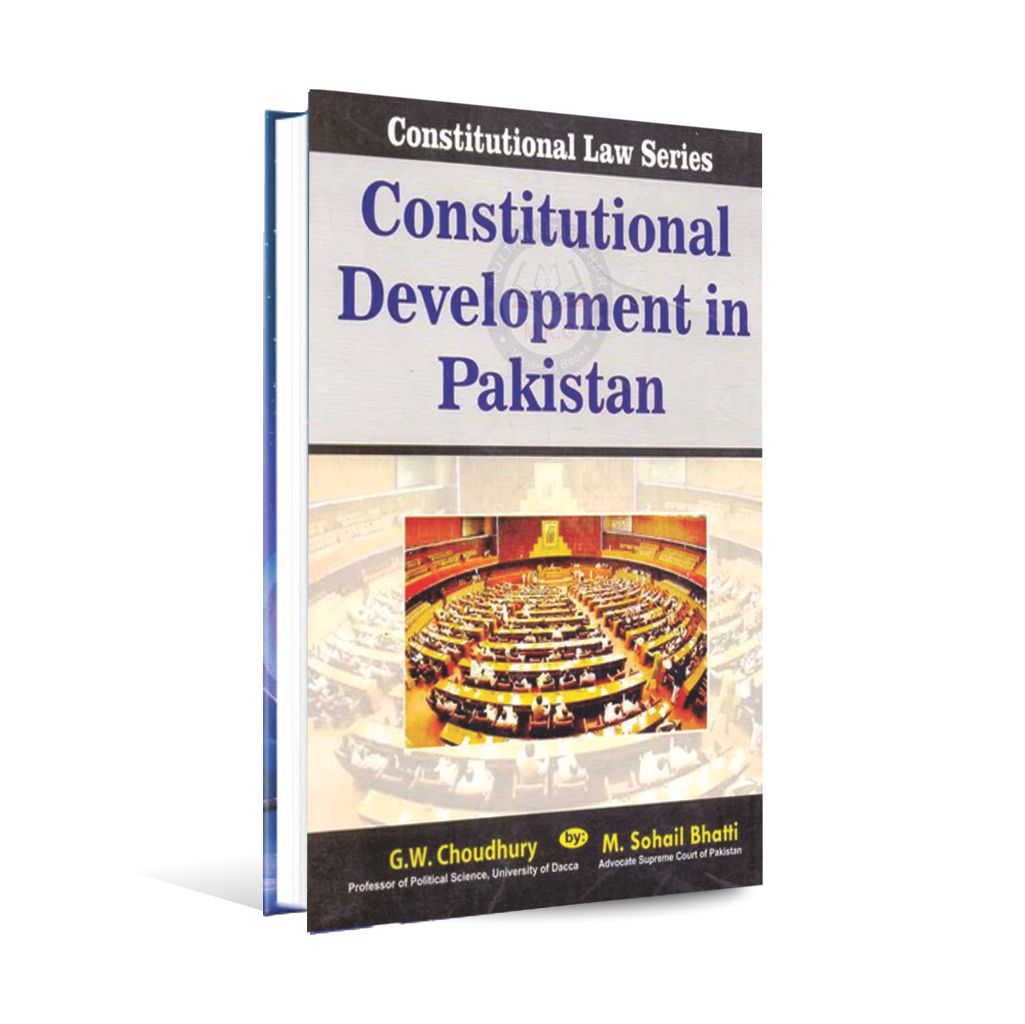 Constitutional Development in Pakistan by M. Sohail Bhatti Multan Kitab Ghar