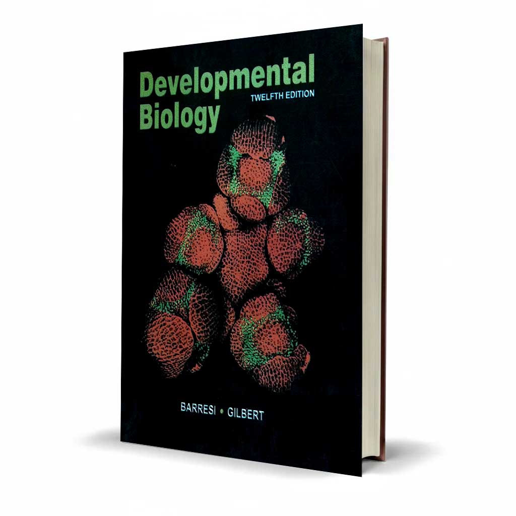 Developmental Biology 12th Edition by Gilbert & Barresi | Biology Book