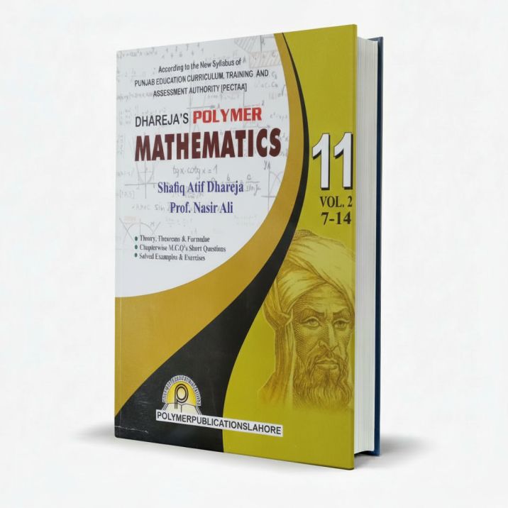 Dhareja's Polymer Mathematics for Class 11 Vol.2 (Chapters 7-14) by Shafiq Atif Dhareja MKG