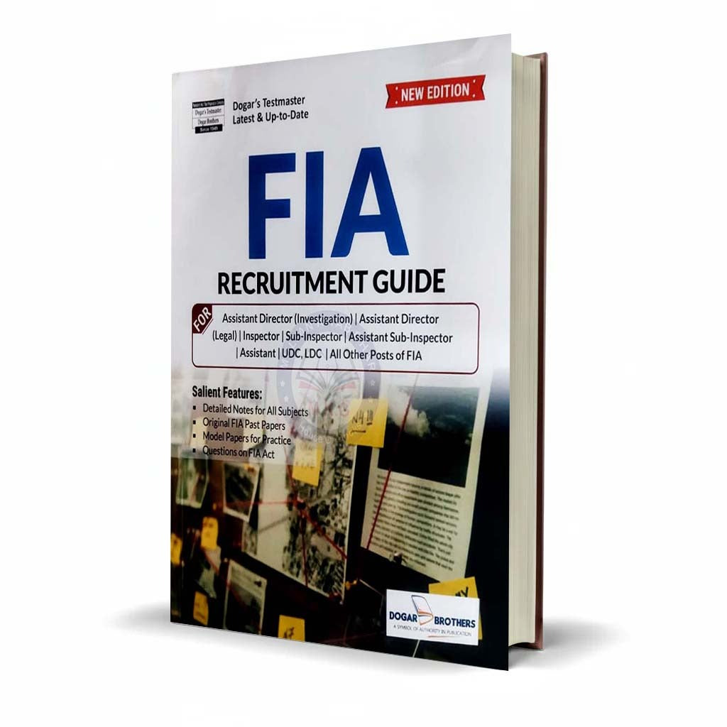 Dogar FIA Recruitment Guide Latest Edition Test Preparation Book - MKG