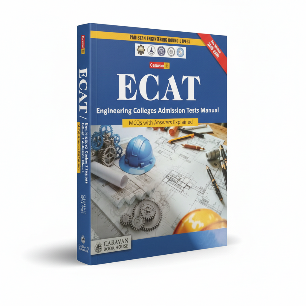ECAT Engineering Colleges Admission Tests Manual MCQs with Explained Answers Book By Caravan MKG