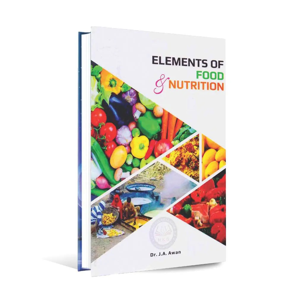 Elements Of Food And Nutrition Book By Dr.J.A. Awan Dr J A Awan