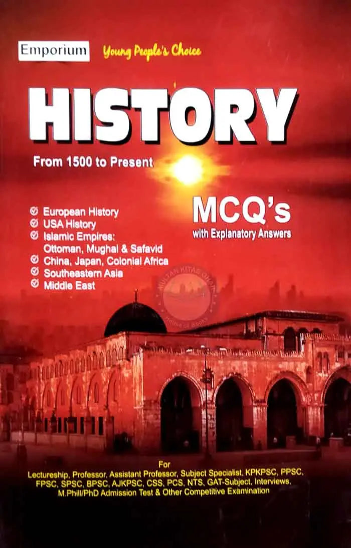Emporium History MCQs with Explanatory Answers From 1500 to Present Emporium Publications