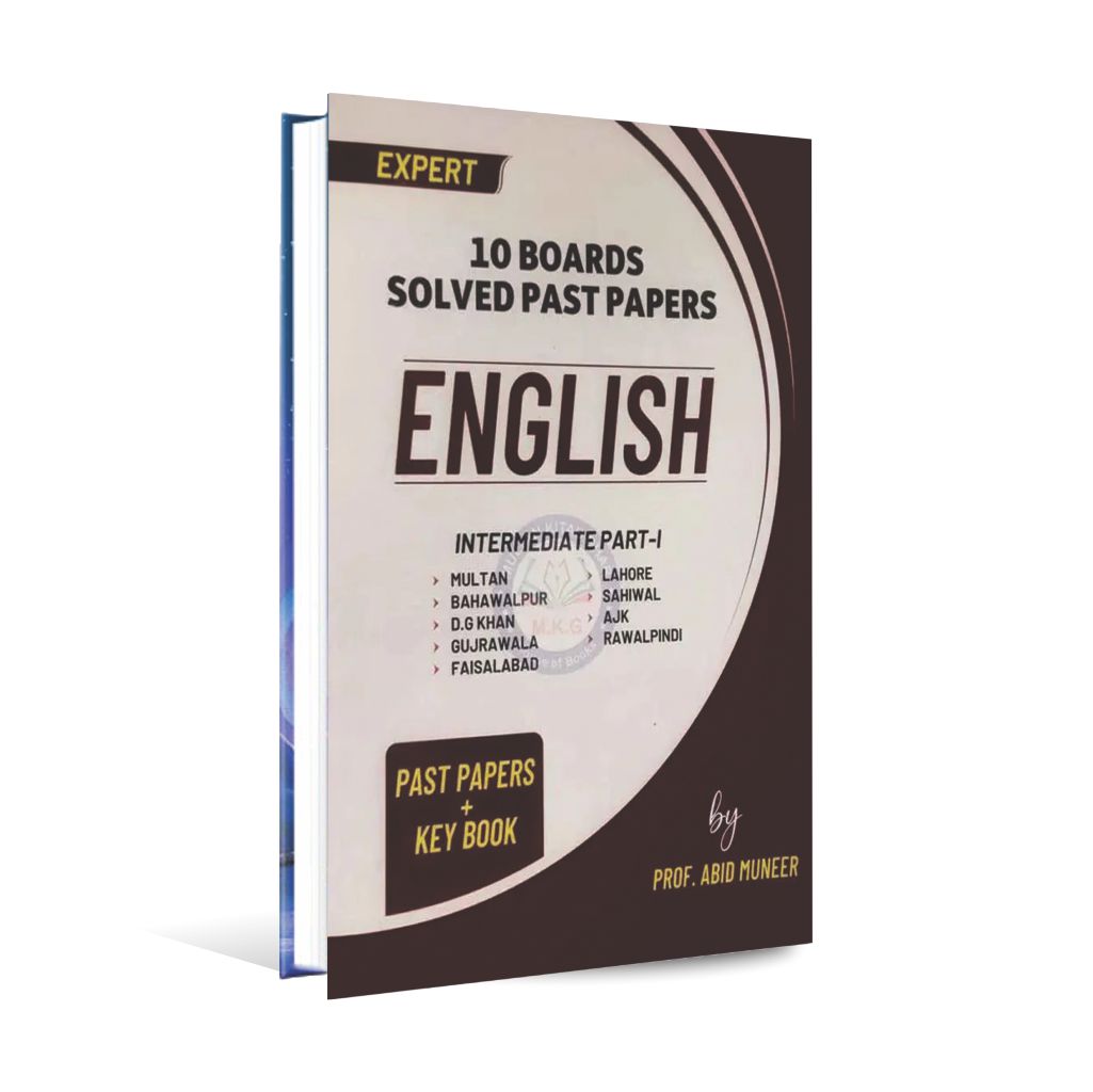 Expert 10 Board Solved Past Papers English for Intermediate-I By Abid Muneer Multan Kitab Ghar