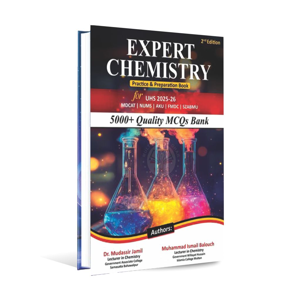 Expert Chemistry for UHS 2024-2025 | MDCAT & NUMS Book (1st Edition) by Dr. Mudasir Jamil - MKG