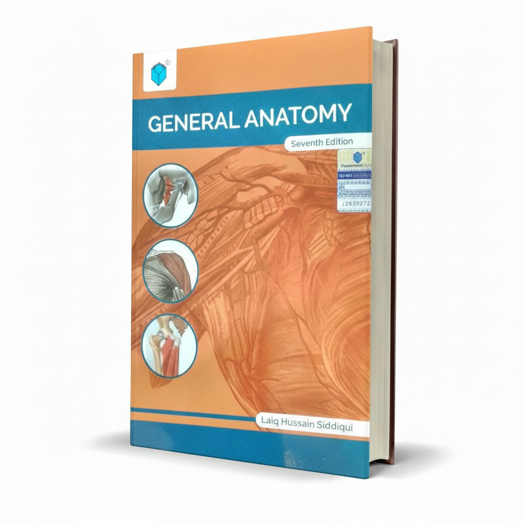 General Anatomy by Laiq Hussain β Latest Edition Guide - Wifi Book Store