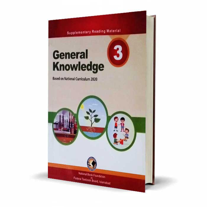 General Knowledge Class 3 | National Book Foundation NCF 2020
