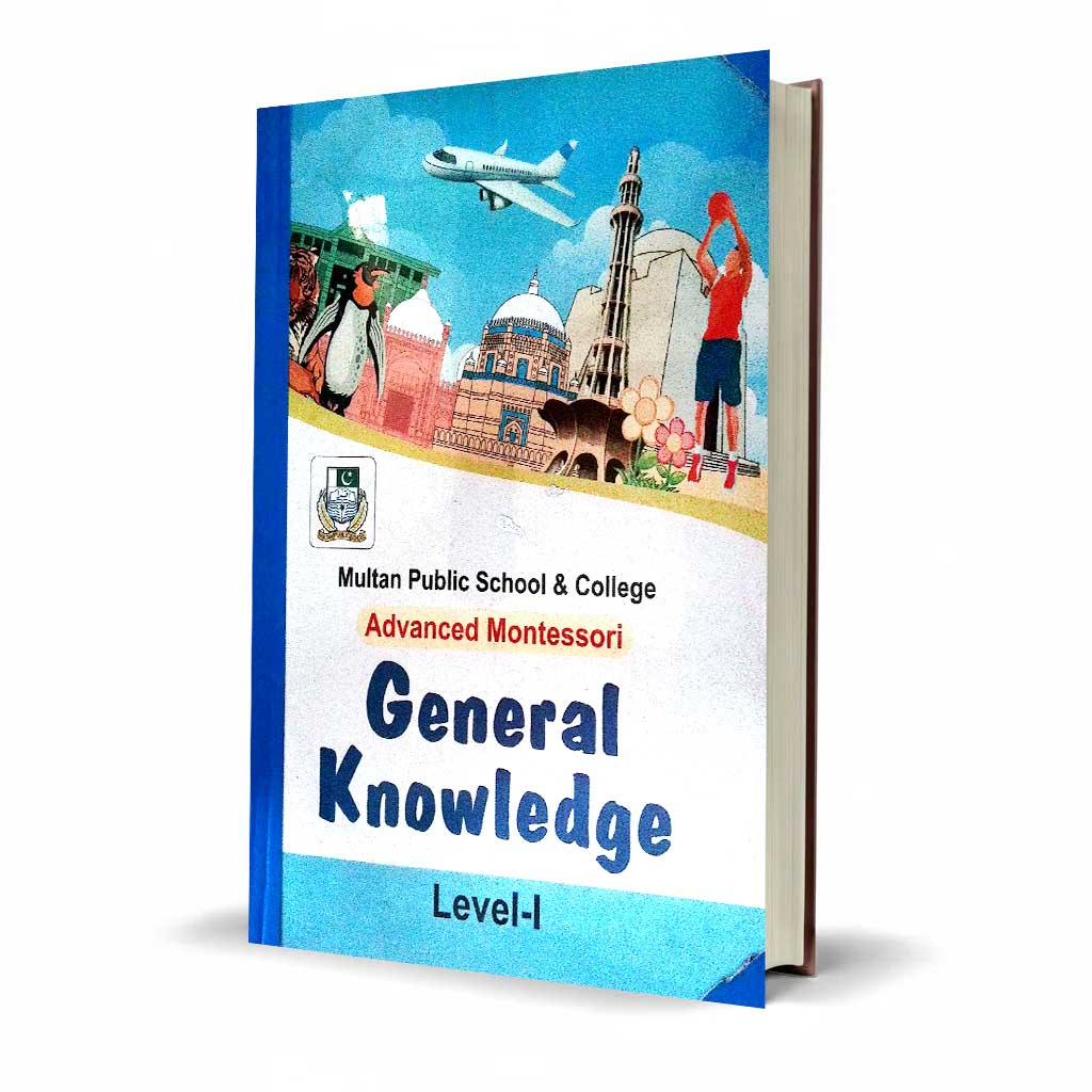 General Knowledge Level-I Advanced Montessori | Multan Public School