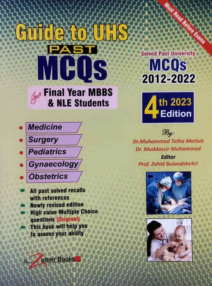 Guide to UHS Solved Past MCQs | Final Year MBBS & NLE Talha Matlub ...