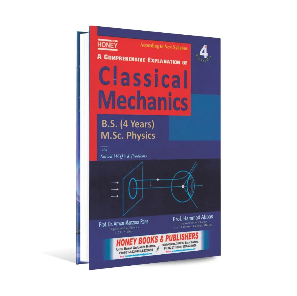 Honey Classical Mechanics Book 4th Edition For Bs 4 Years M.S.C. Physics By Hammad Abbas Honey