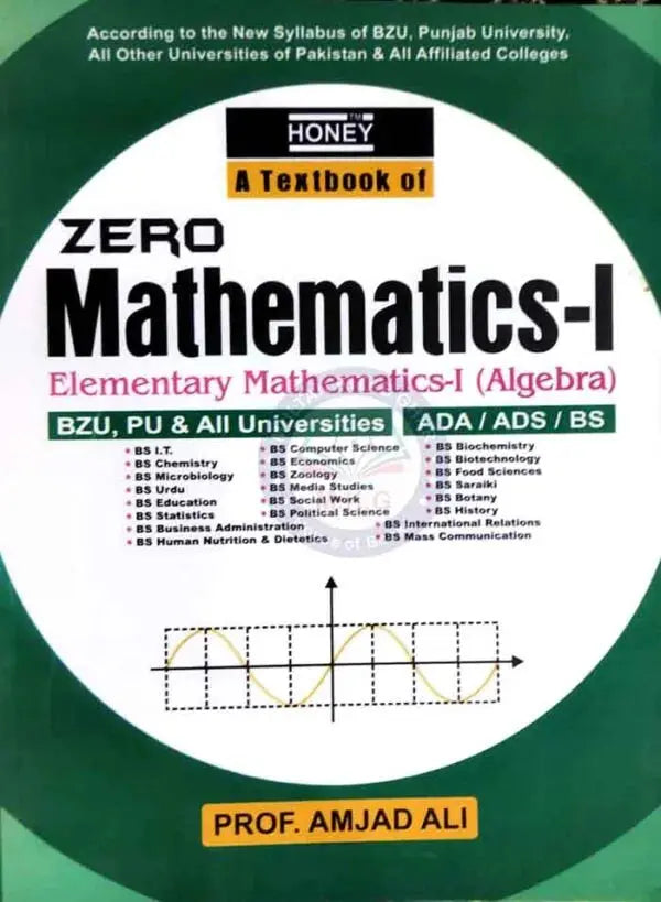 Honey Zero Mathematics-I for ADA, ADS & BS – By Prof. Amjad Ali Honey Books