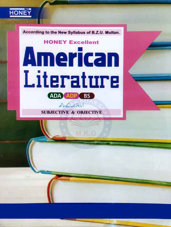 Honey Excellent American Literature for ADA ADP BS MKG