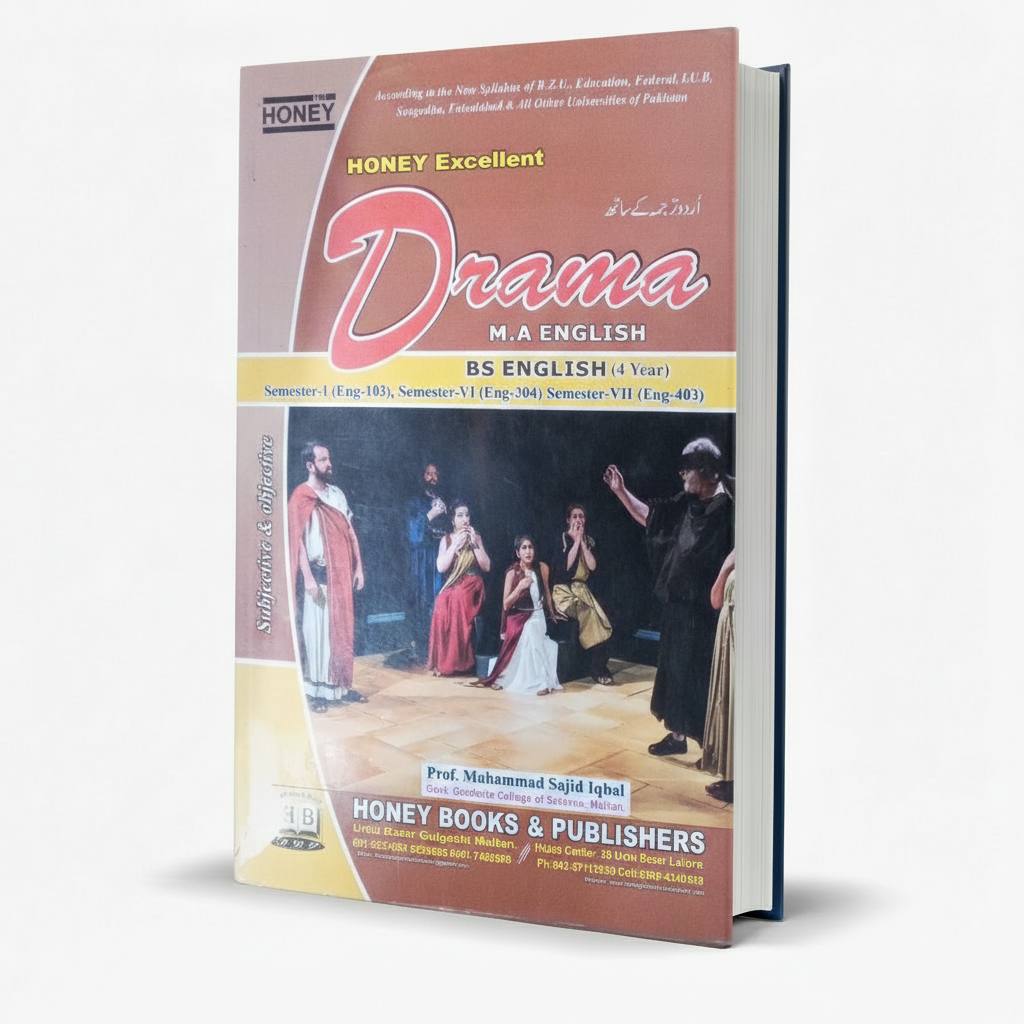 Honey Excellent Drama for MA English & BS English 4 Year by M. Sajid Iqbal MKG