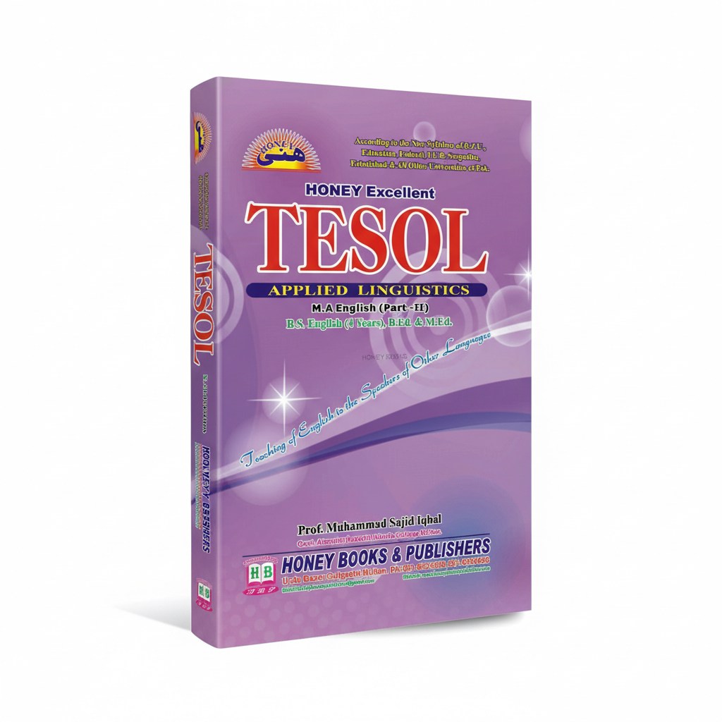 Honey Excellent TESOL Applied Linguistics by Prof Muhammad Sajid Iqbal MKG