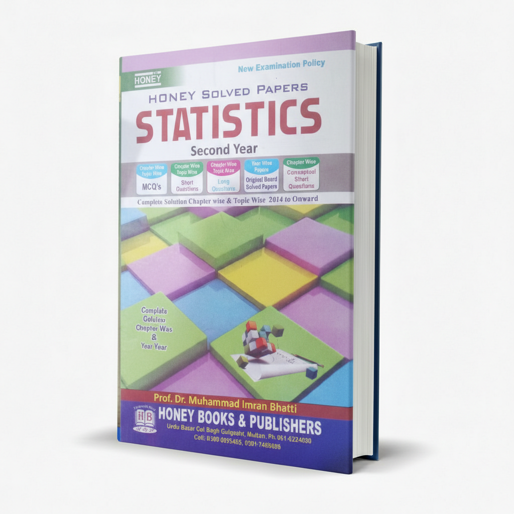 Honey Solved Papers Statistics 2nd Year Book by Prof. M Imran Bhatti MKG