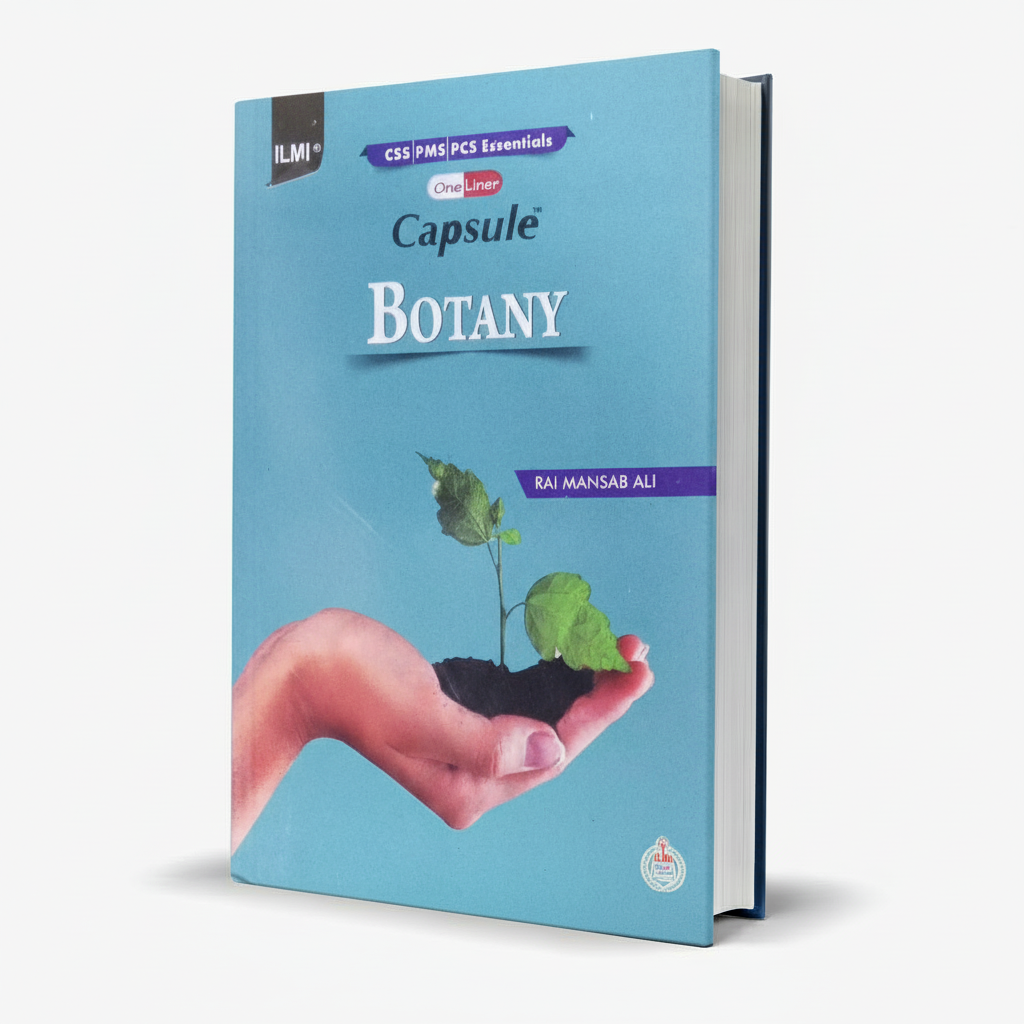 Ilmi One Liner Capsule Botany Book For PCS PMS By Rai Mansab Ali MKG