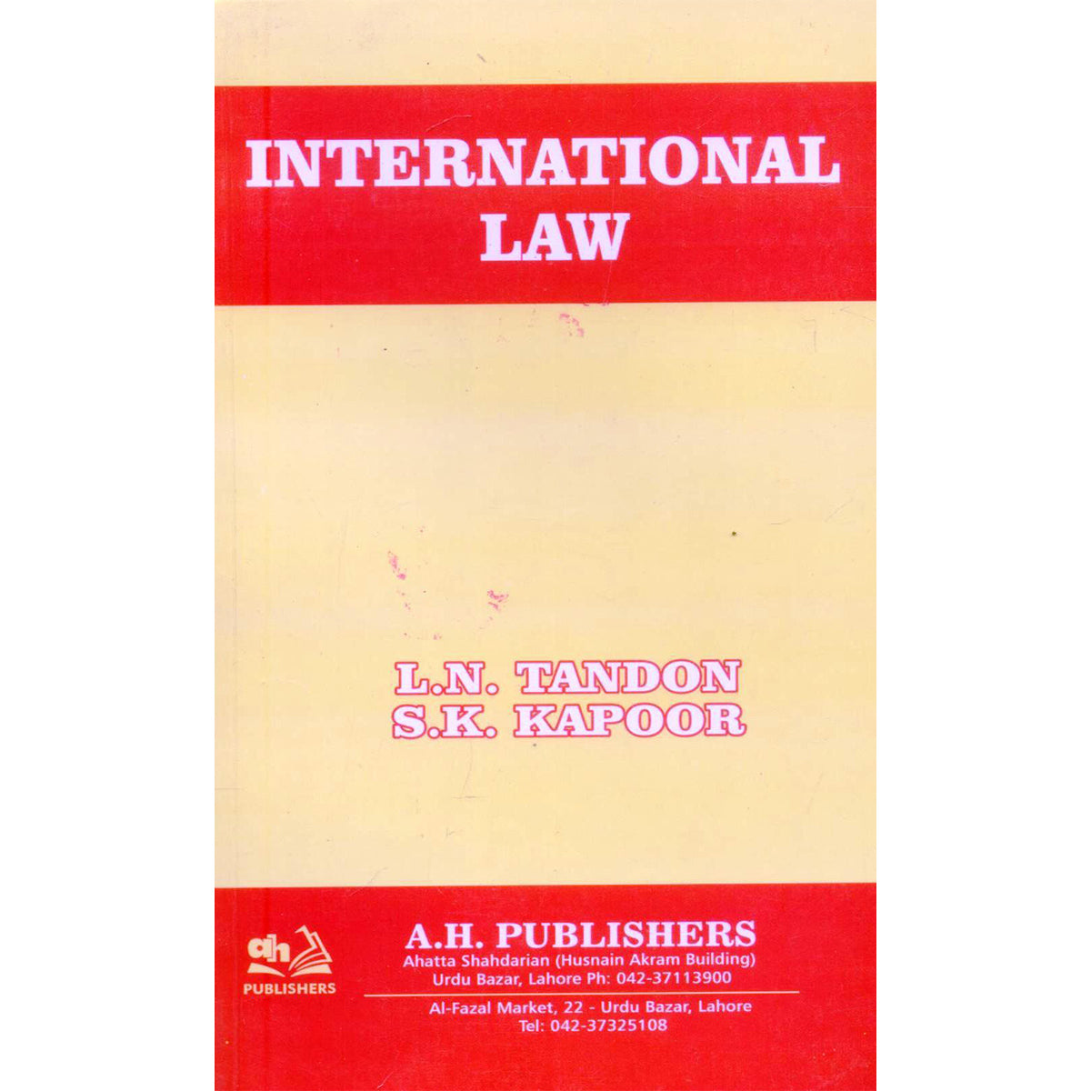 International Law by L.N. Tandon & S.K. Kapoor β For CSS, PMS & Law Students - MKG