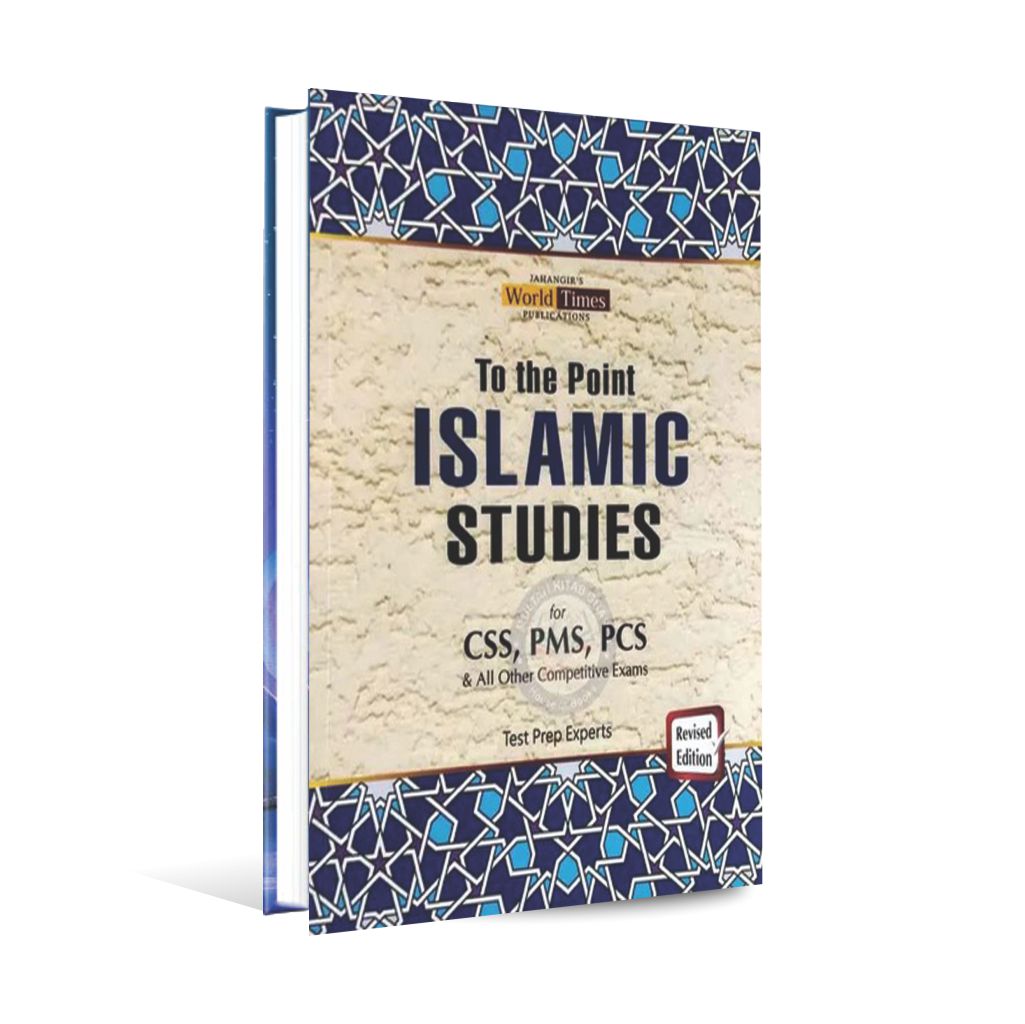 JWT To The Point Islamic Studies for CSS, PMS, PCS All Other Competitive Exams Test Prep Experts Multan Kitab Ghar