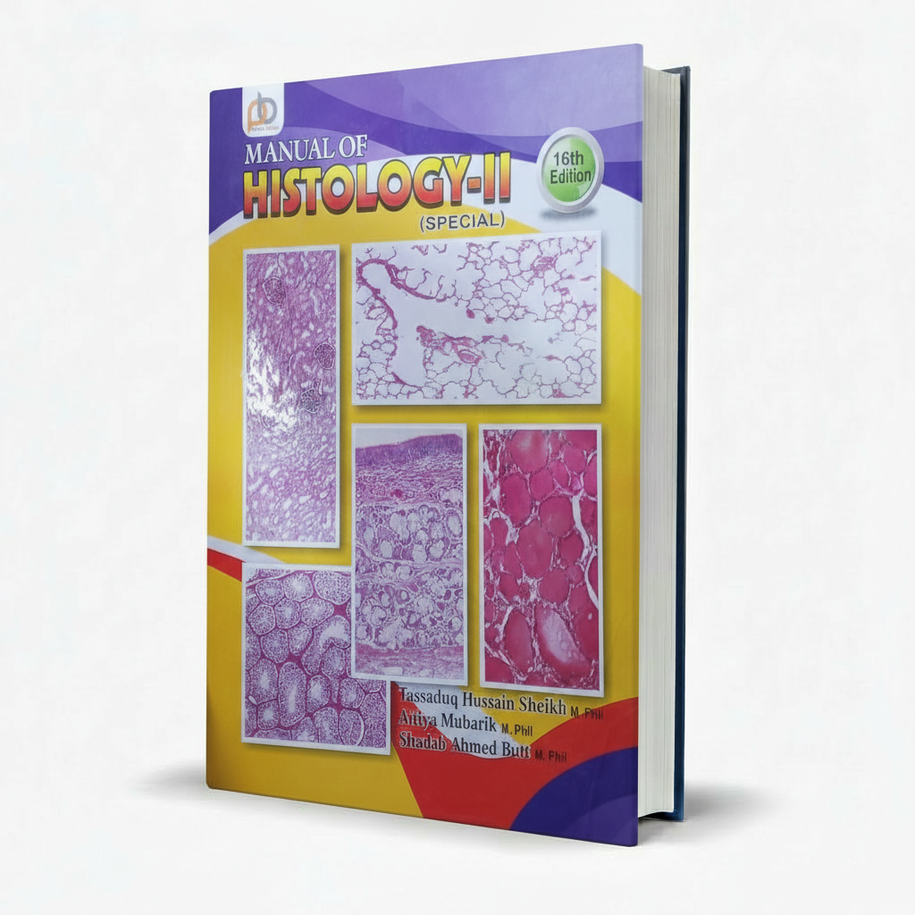 Manual Of Histology II Special Book By Tassaduq Hussain MKG