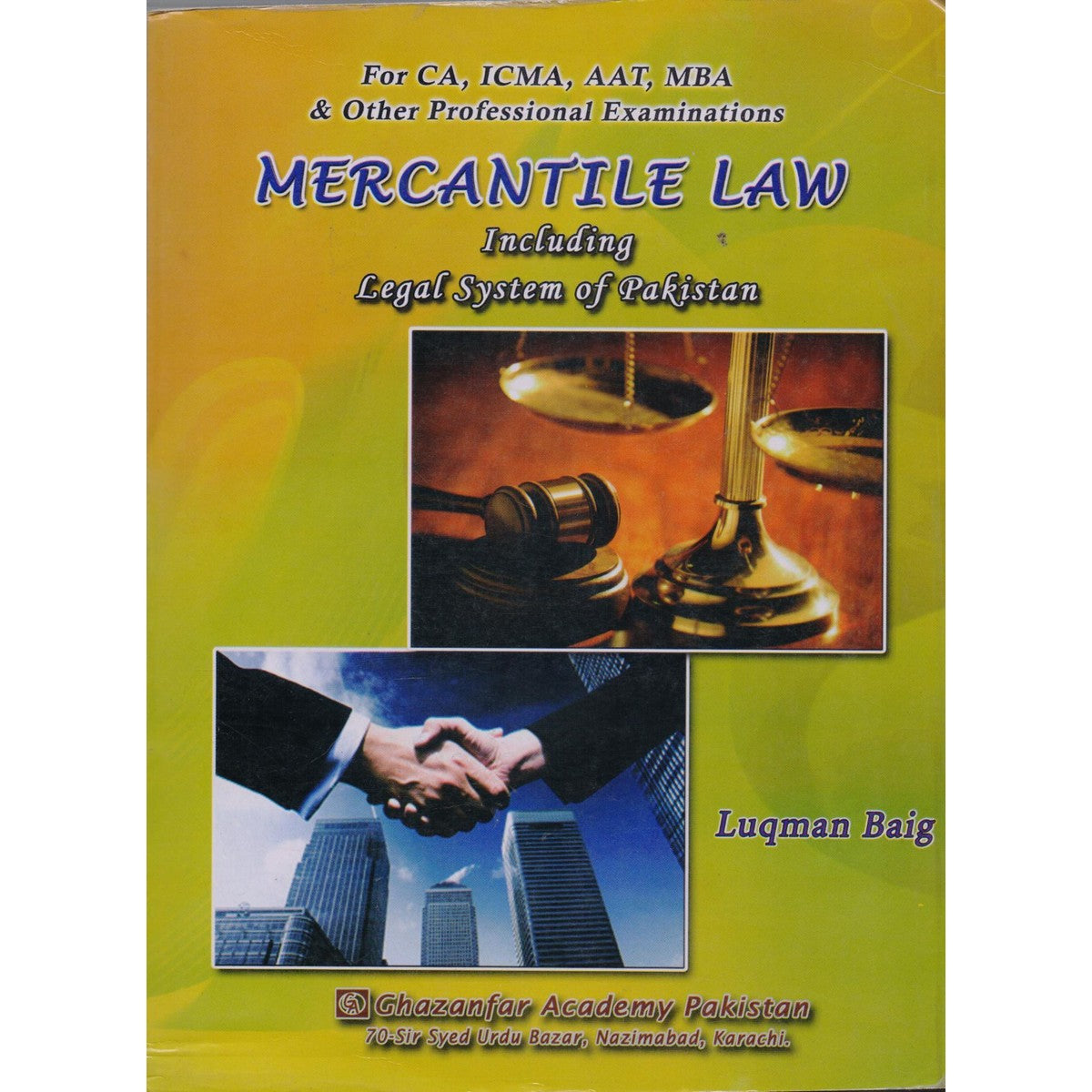 Mercantile Law & Legal System of Pakistan – For B.Com, LLB & Business Studies - MKG