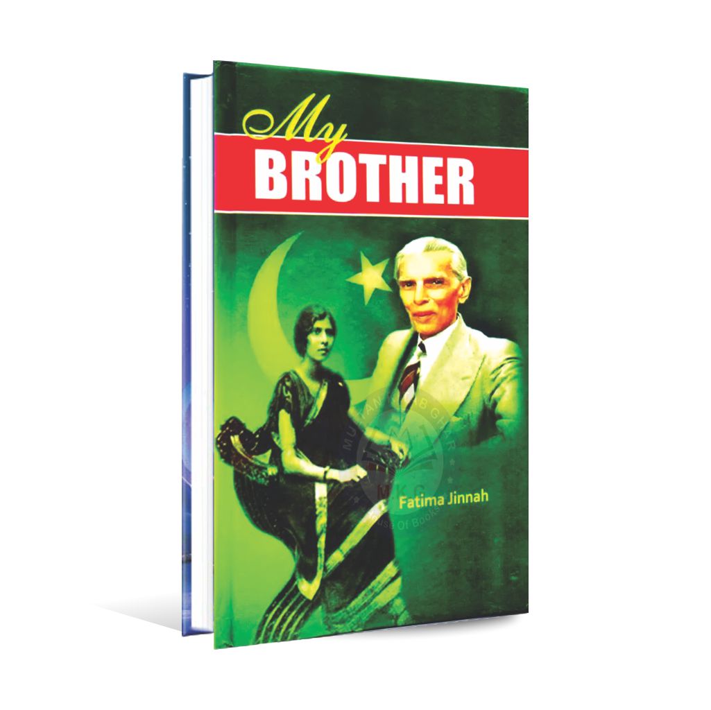 My Brother (M. A. Jinnah) Book by Fatima Jinnah Multan Kitab Ghar