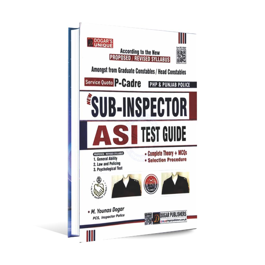 New Sub-Inspector ASI Test Guide by Dogar Publishers,MKG