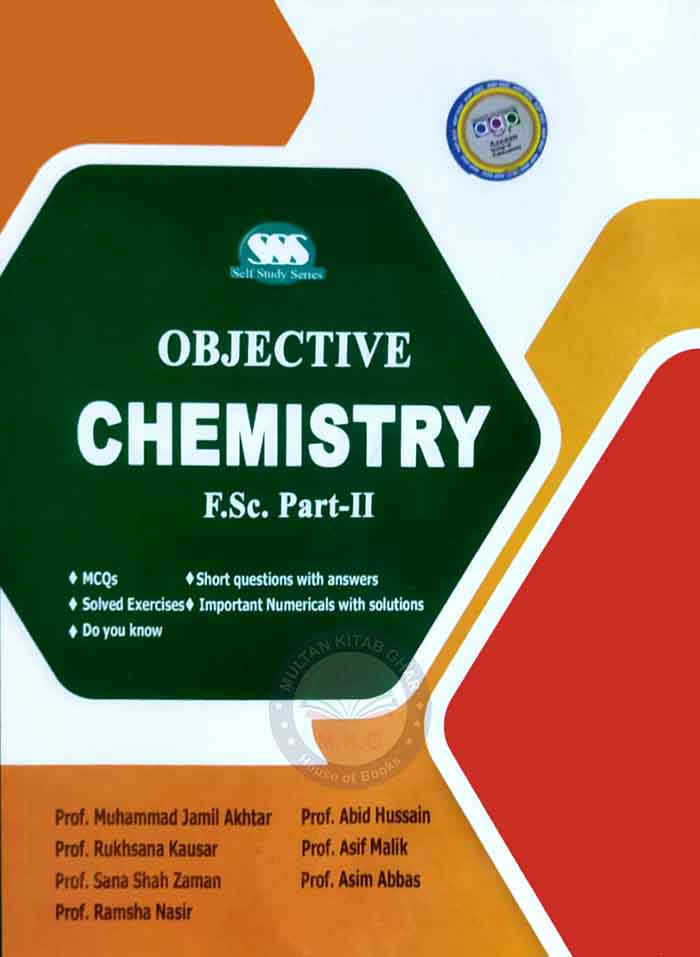 Objective Chemistry F.Sc Part-II by Prof. Muhammad Jamil Akhtar - MKG