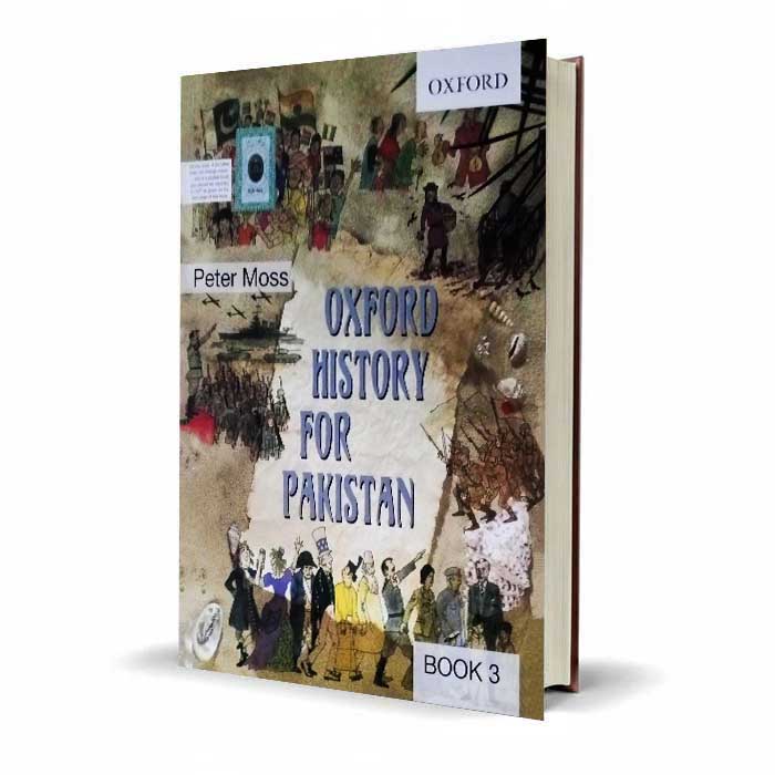 Oxford History for Pakistan Book 3 by Peter Moss | Oxford University Press