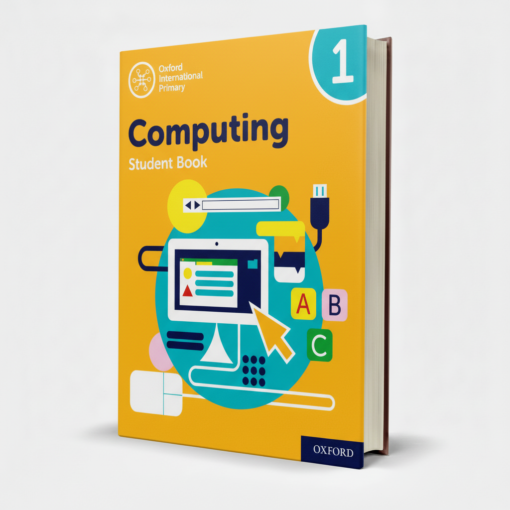 Oxford International Primary Computing Student Book 1 for Class 1 - MKG