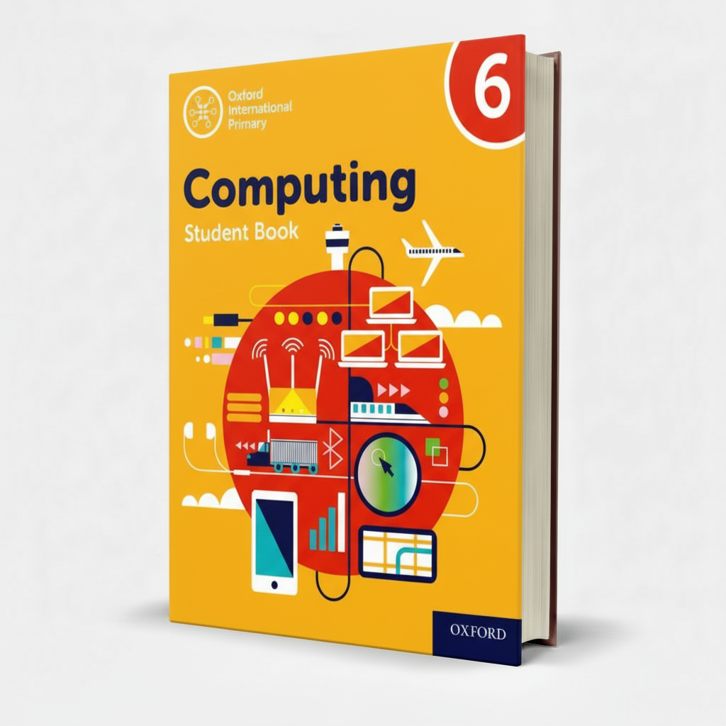 Oxford International Primary Computing Student Book 6 for Class 6 -MKG ...