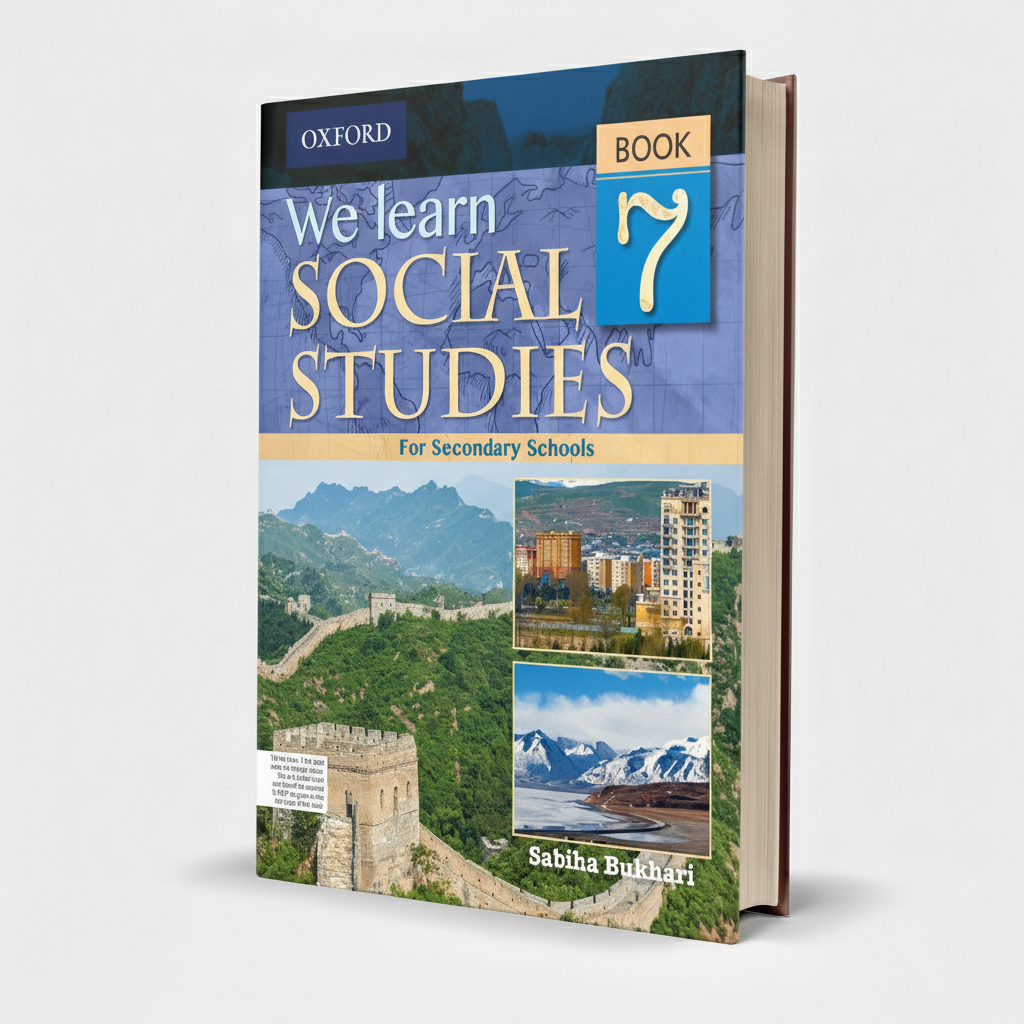 Oxford We Learn Social Studies Book 7 for Grade 7 by Sabiha Bukhari - MKG