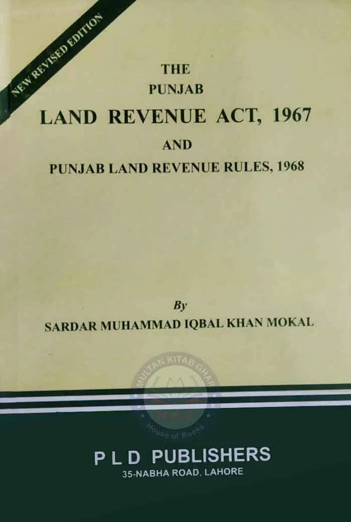 PLD The Punjab Land Revenue ACT, 1967 By Sardar Muhammad Iqbal Khan Mokal