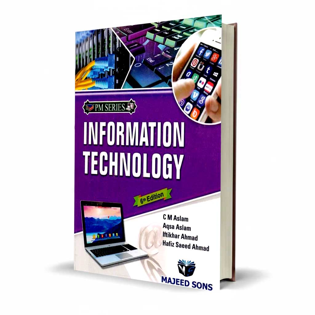 PM Series Introduction to Information Technology by C.M. Aslam