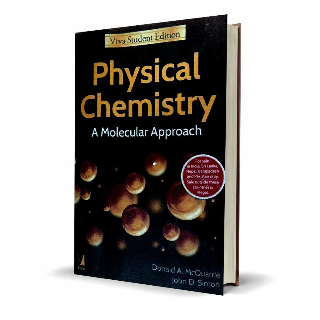 Physical Chemistry A Molecular Approach by McQuarrie & Simon | Viva