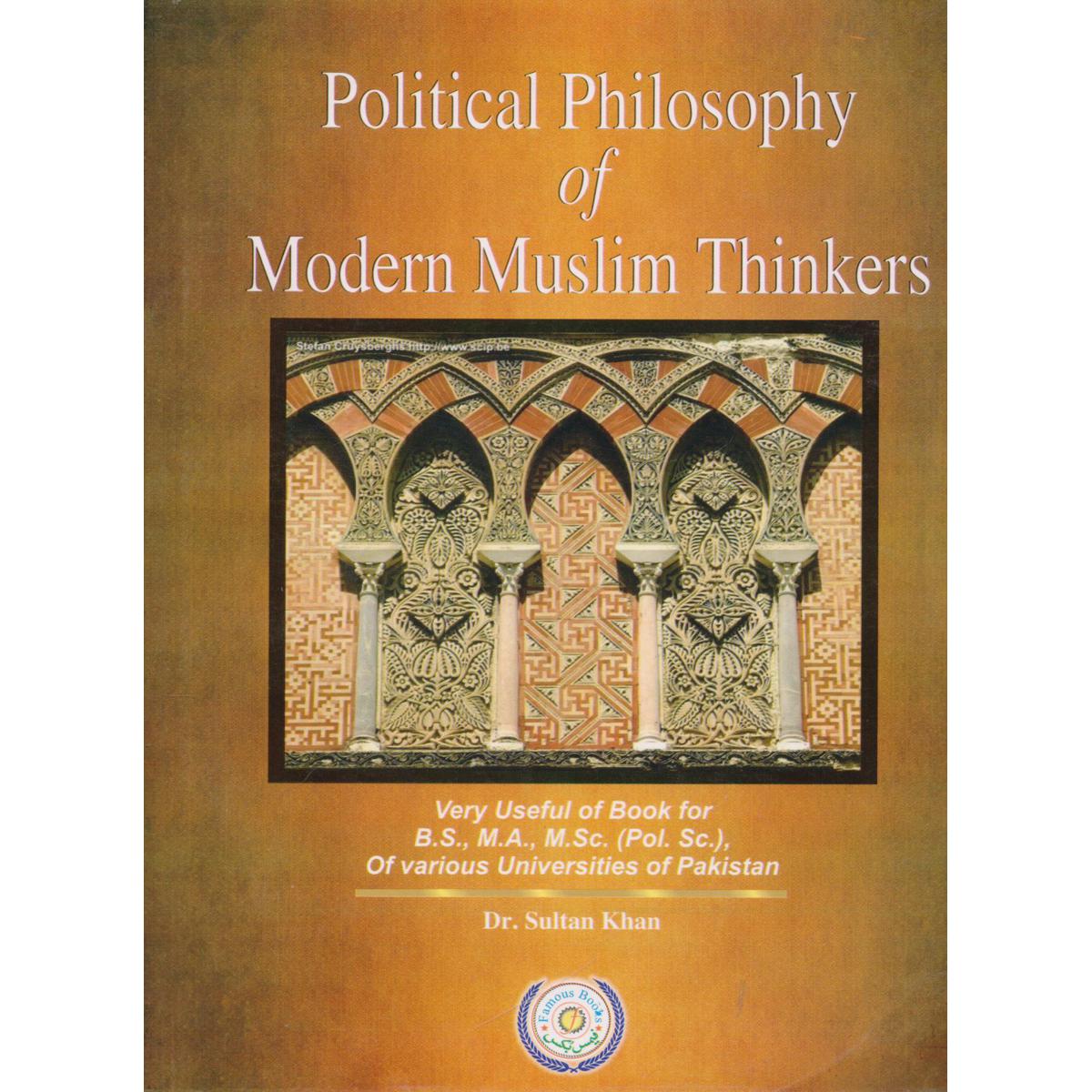 Political Philosophy of Modern Muslim Thinkers By Dr Sultan Khan - MKG