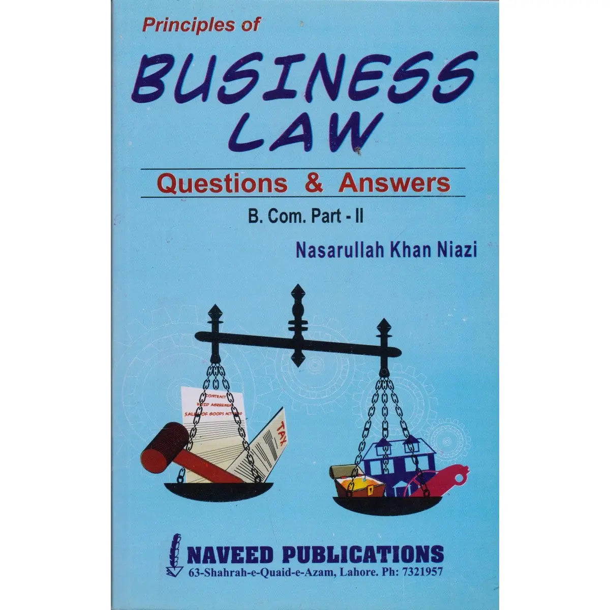 Principles of Business Law for B.Com Part 2 By Nasarullah Khan Niazi - Multan Kitab Ghar
