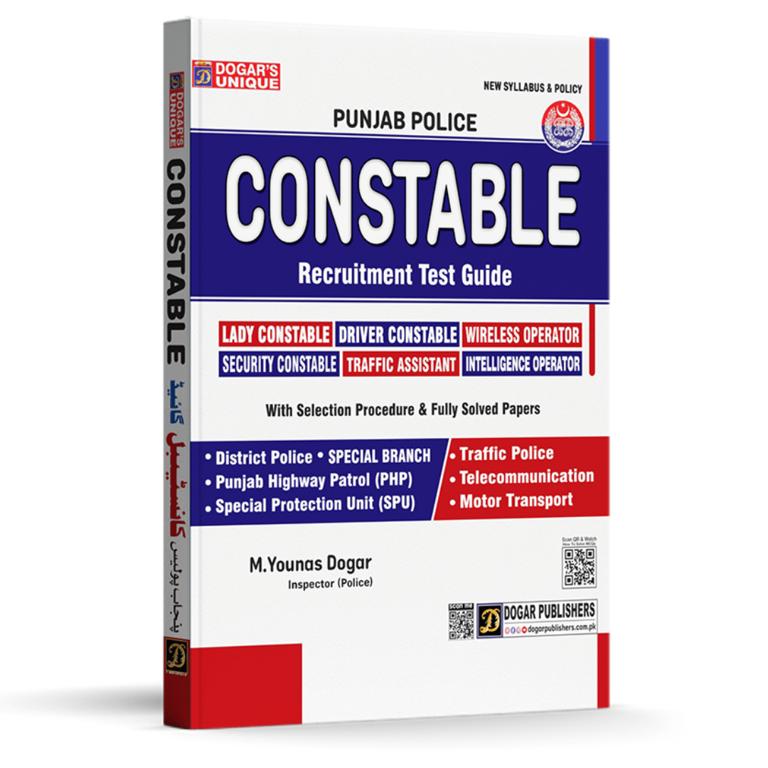Dogars Unique Punjab Police Constable Recruitment Guide Book - MKG Multan