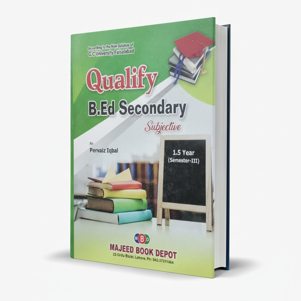 Qualify B.Ed Secondary 1.5 Year Semester-III Subjective by Pervaiz Iqbal - MBD MKG