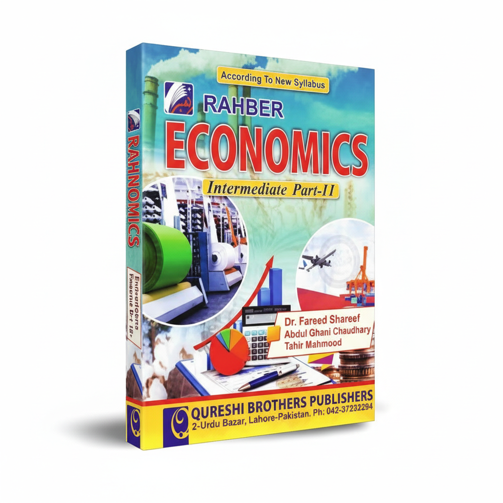 Rahber Economics Book For Intermediate Part II By Dr Fareed MKG