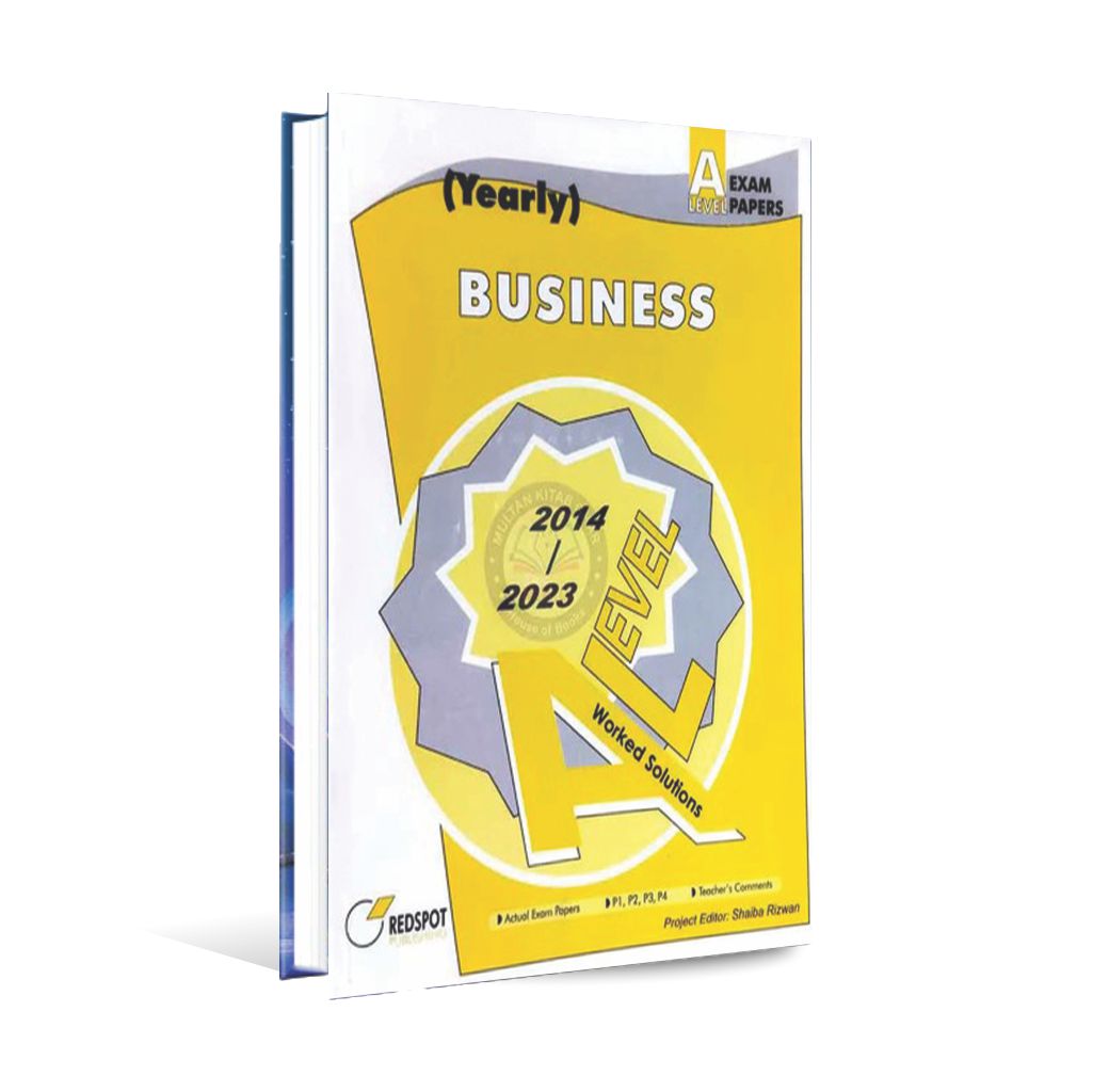 Redspot Business (Yearly) A Level Exam Papers 2014 - 2023 Multan Kitab Ghar