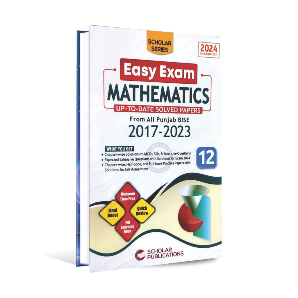 Scholar Series up to date Solved papers Mathematics for Class 12 Multan Kitab Ghar