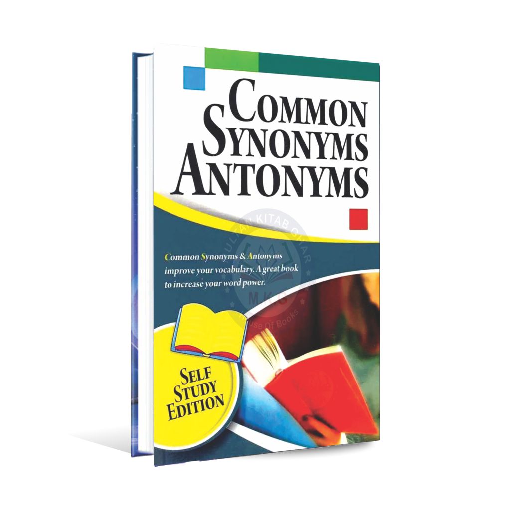 Self Study Common Synonyms & Antonyms | Book by Naveed Akhtar