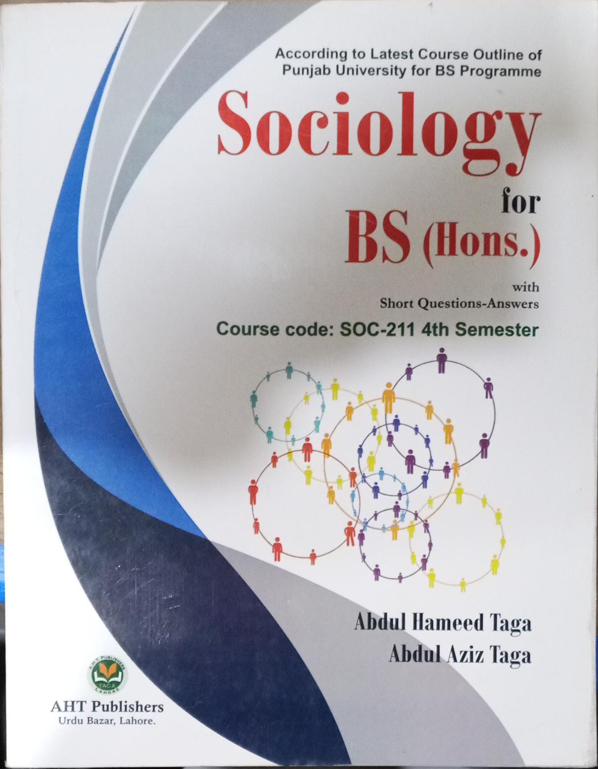 Sociology for BS Hons SOC-211 4th Semester with Short Questions-Answers MKG